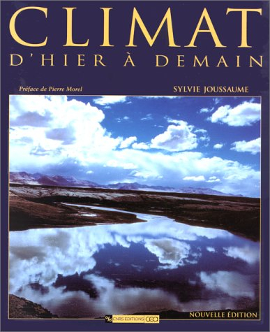 Le climat : d'hier à demain