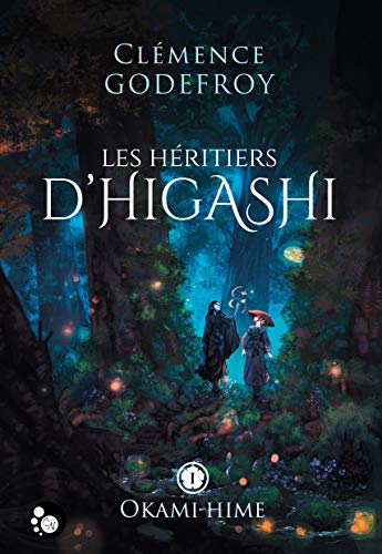 Les héritiers d'Higashi. Vol. 1. Okami-hime