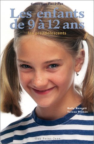 les enfants de 9 à 12 ans : les préadolescents