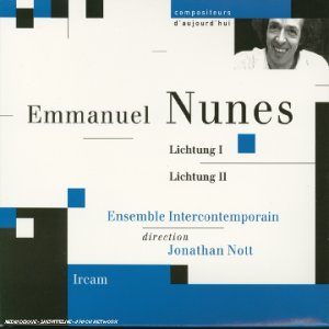 emmanuel nunes : lichtung i & lichtung ii
