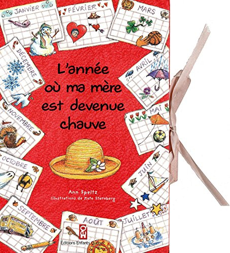L'année où ma mère est devenue chauve