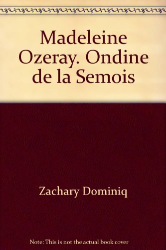 Madeleine Ozeray : Ondine de la Semois