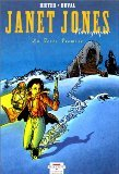 Janet Jones. Vol. 1. La terre promise