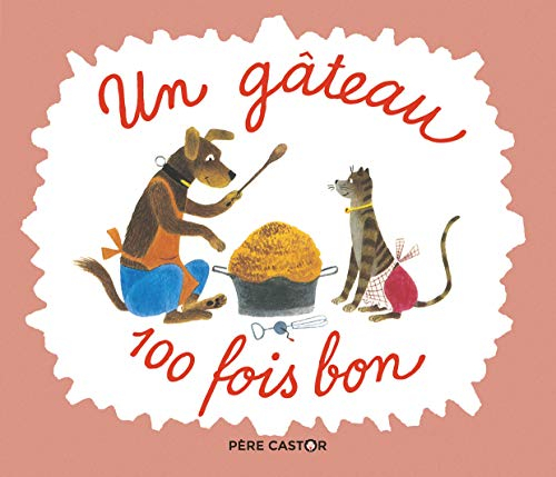 Un gâteau cent fois bon