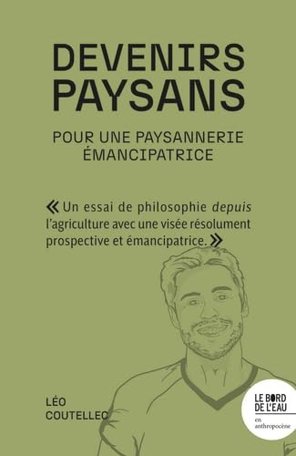Devenirs paysans : pour une paysannerie émancipatrice