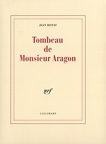 Tombeau de monsieur Aragon