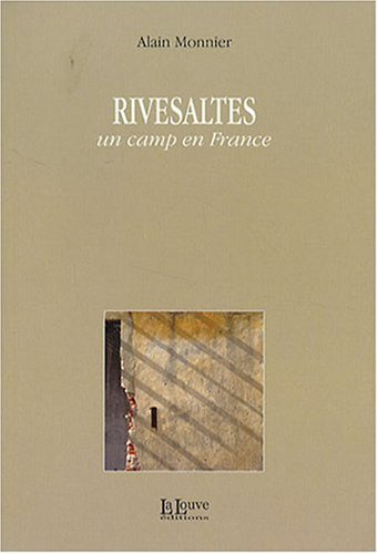Rivesaltes, un camp en France