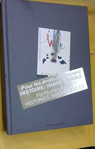 Pour les droits de l'homme : histoire(s), images(s), paroles(s)