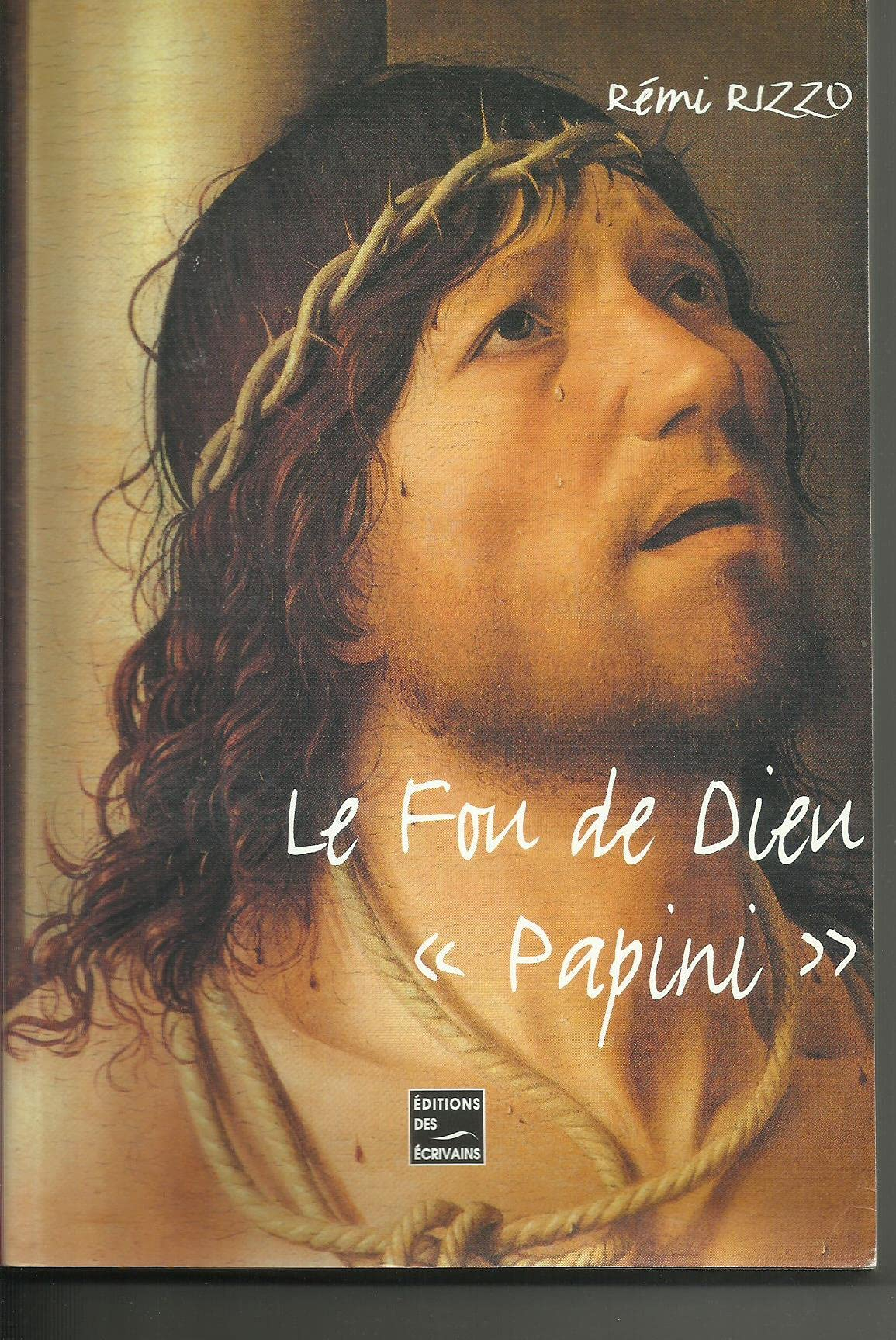 Le fou de Dieu Papini