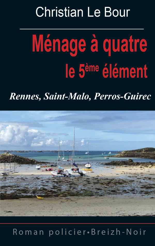 Ménage à quatre : Le 5ème élément