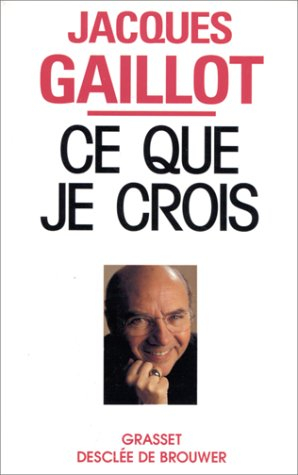 Ce que je crois