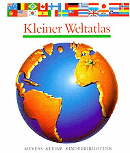meyers kleine kinderbibliothek: kleiner weltatlas