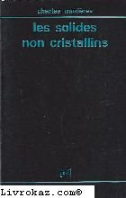 les solides non cristallins