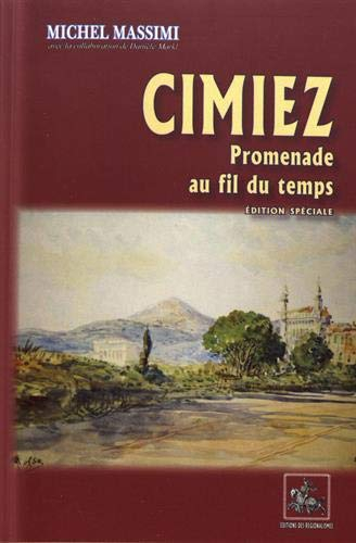 Cimiez : promenade au fil du temps