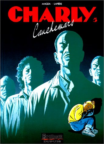 Charly. Vol. 5. Cauchemars