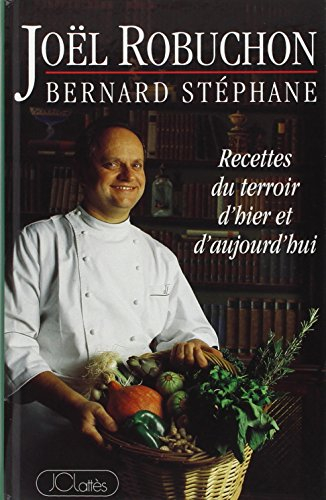recettes du terroir d'hier et d'aujourd'hui