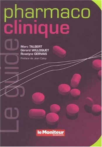 Le guide pharmaco-clinique