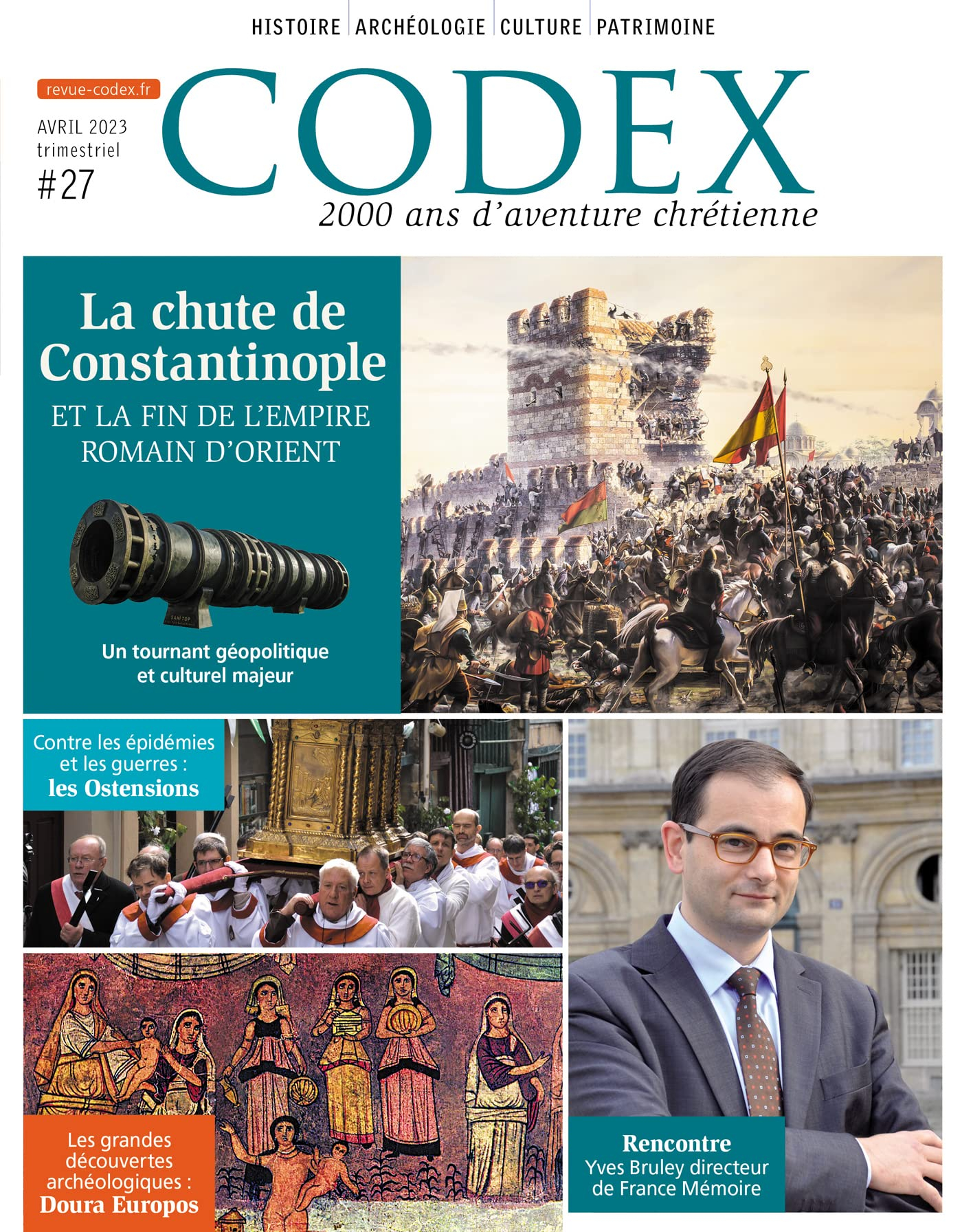 Codex : 2.000 ans d'aventure chrétienne, n° 27. La chute de Constantinople et la fin de l'empire rom