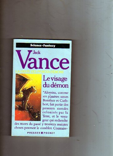 la geste des princes-démons, tome 4 : le visage du démon