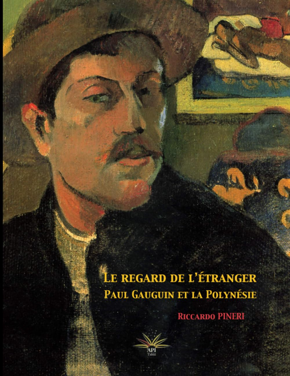 Le regard de l'étranger : Paul Gauguin et la Polynésie