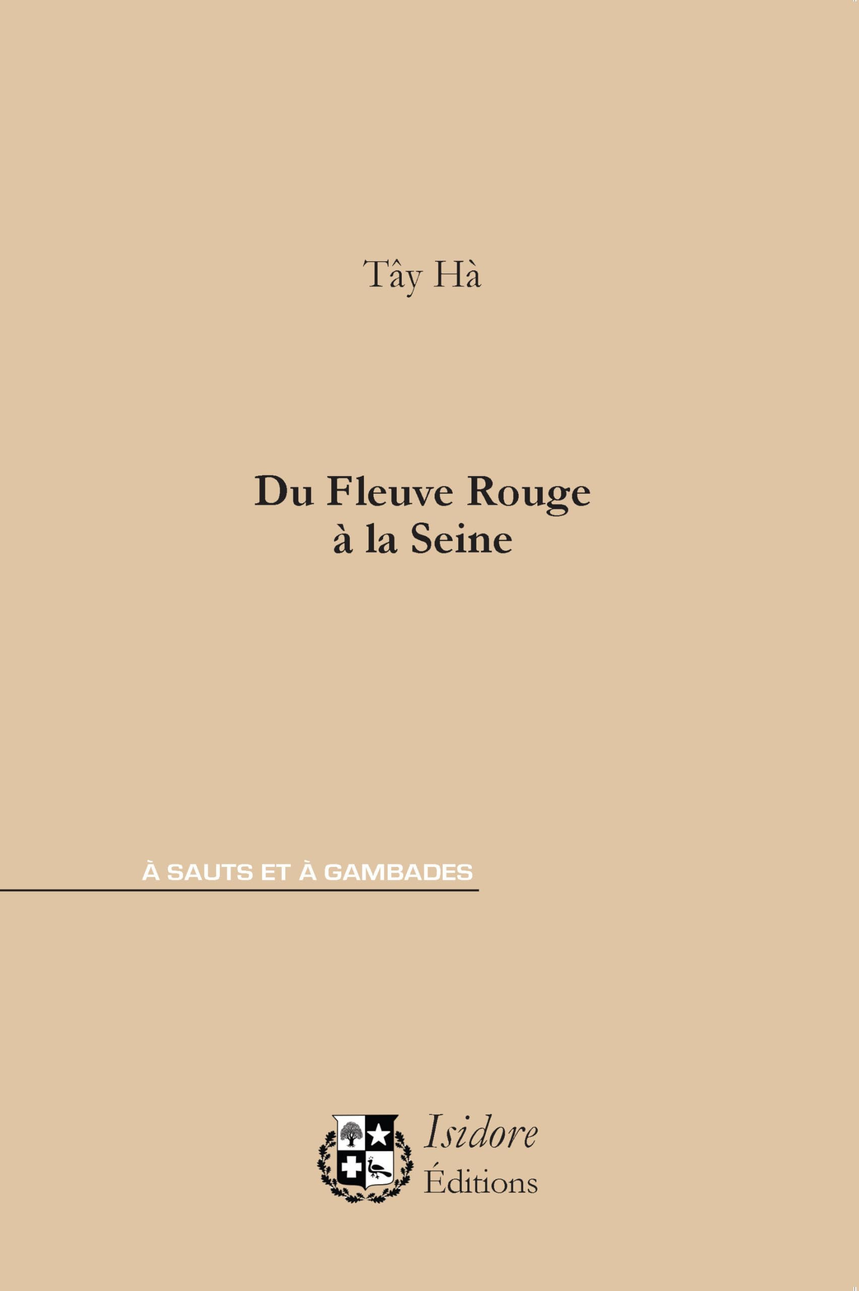 Du Fleuve Rouge à la Seine