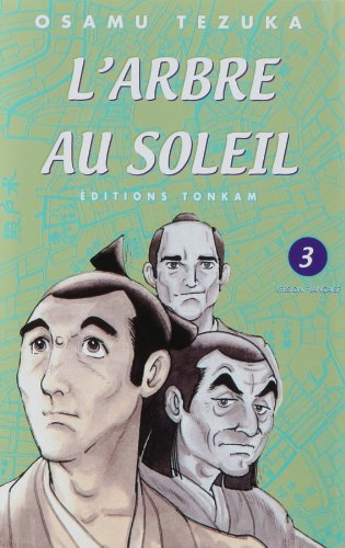 L'arbre au soleil. Vol. 3