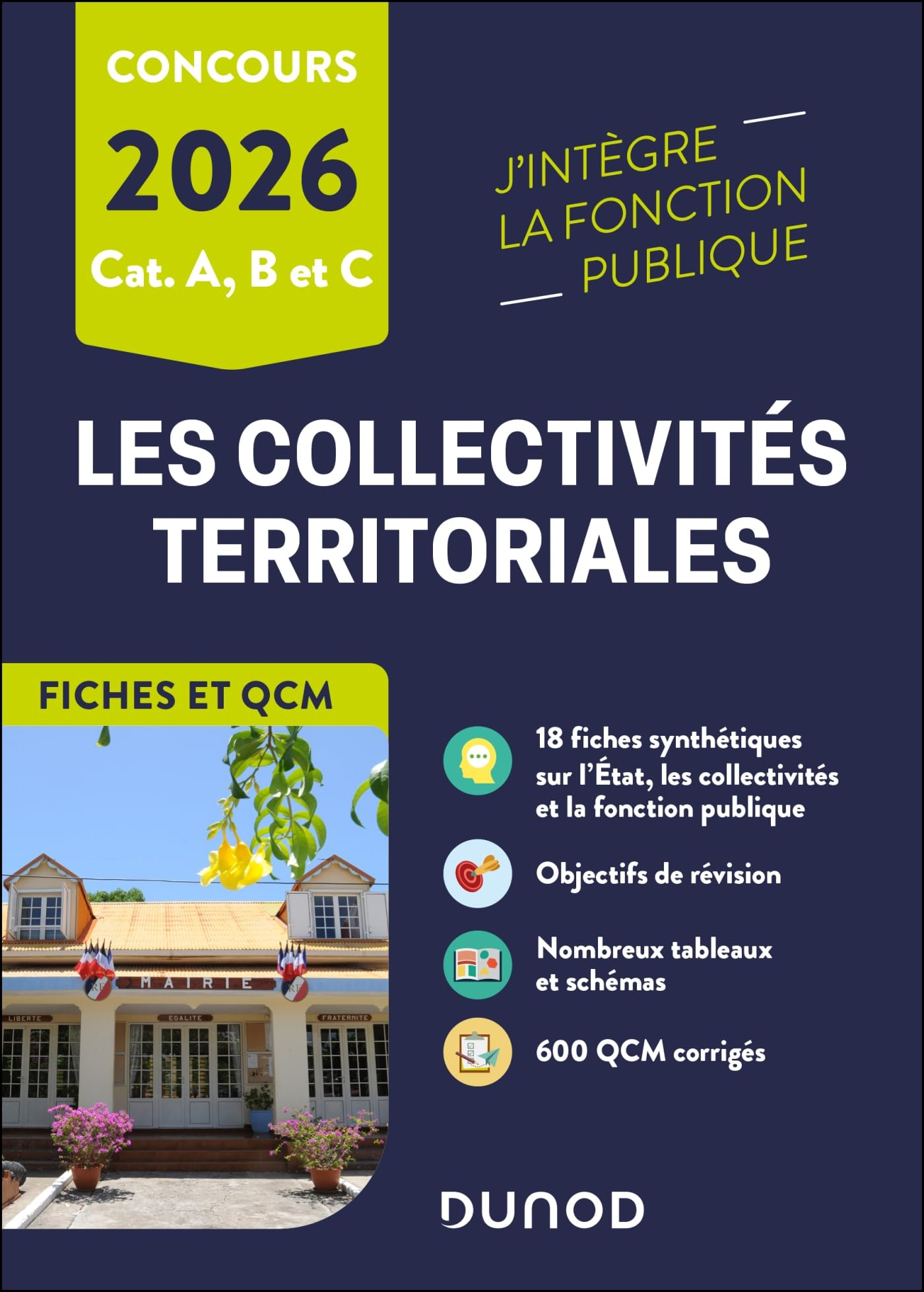 Les collectivités territoriales en fiches et QCM, concours 2026 : catégorie A, B et C