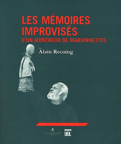 Les mémoires d'un montreur de marionnettes