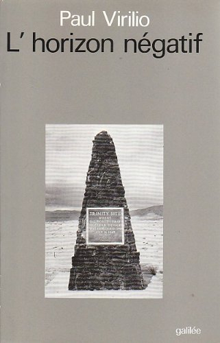 L'Horizon négatif : essai de dromoscopie