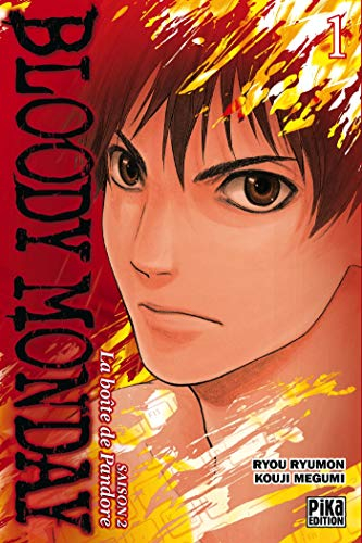 Bloody monday : saison 2, la boîte de Pandore. Vol. 1