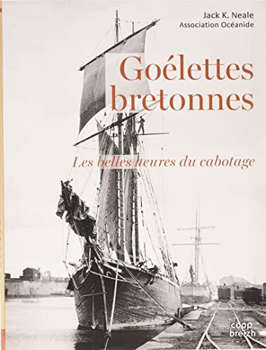 Goélettes bretonnes : les belles heures du cabotage