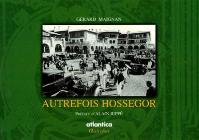 Autrefois Hossegor