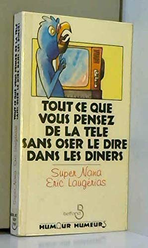 Tout ce que vous pensez de la télé sans oser le dire dans les dîners