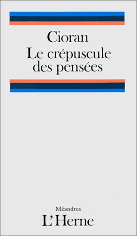 Le crépuscule des pensées