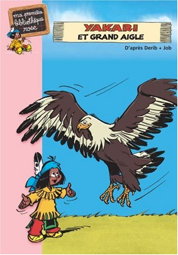 Yakari. Vol. 1. Grand Aigle