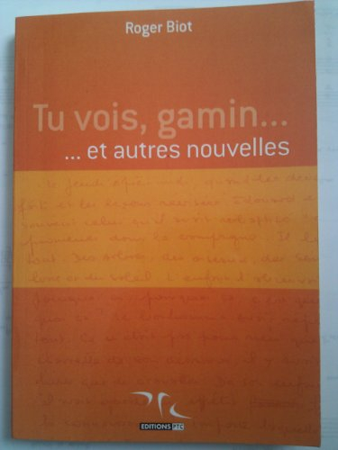Tu vois, gamin...