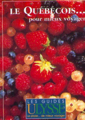 le québécois pour mieux voyager