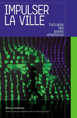 Impulser la ville