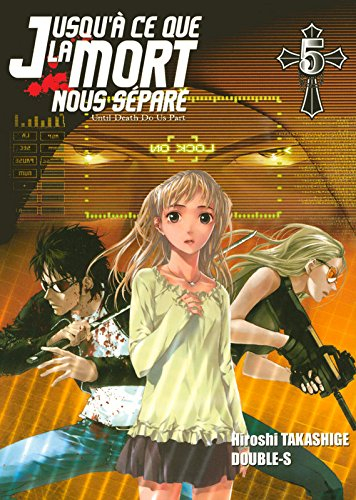 Jusqu'à ce que la mort nous sépare. Vol. 5. Until death do us part. Vol. 5
