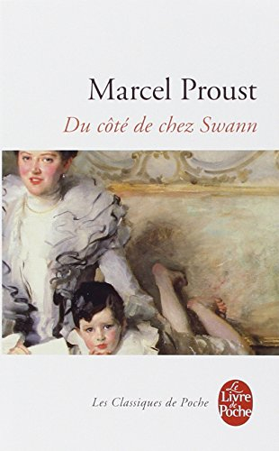 A la recherche du temps perdu. Vol. 1-1. Du côté de chez Swann