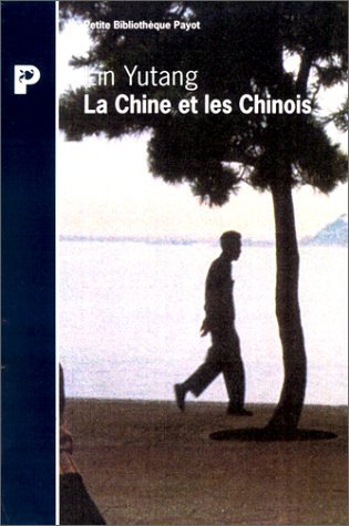 La Chine et les Chinois