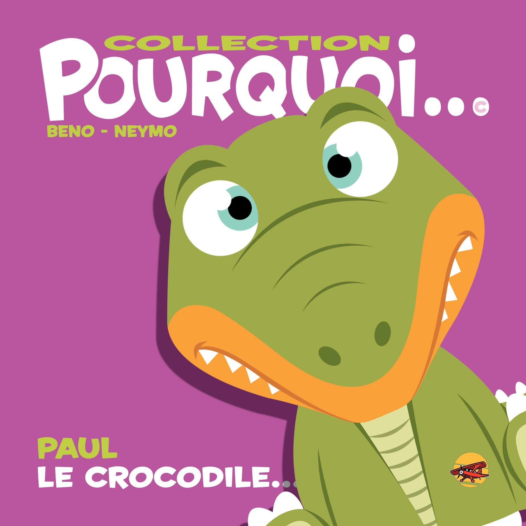 Paul le crocodile...