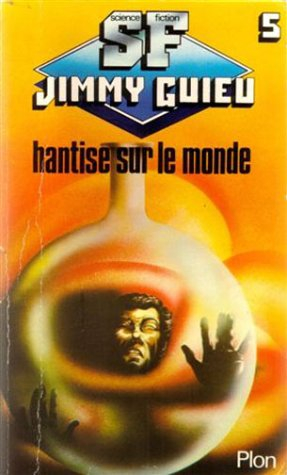 Hantise sur le monde