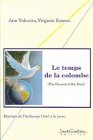 Temps de la colombe : message de l'archange Uriel à la Terre