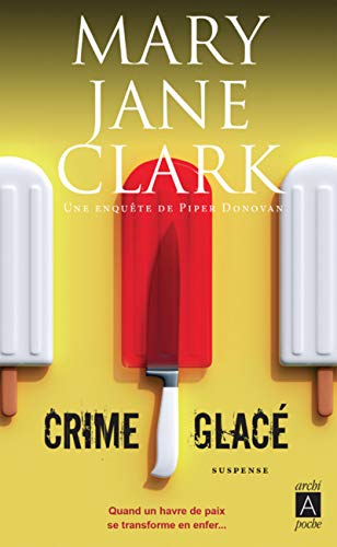 Une enquête de Piper Donovan. Crime glacé