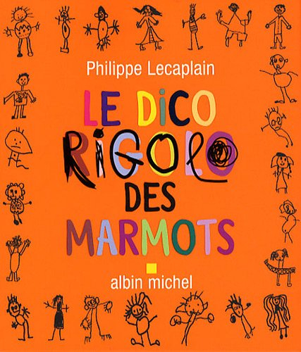 Le dico rigolo des marmots