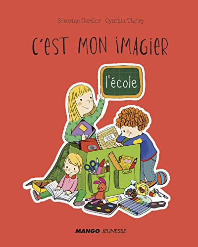 C'est mon imagier : l'école