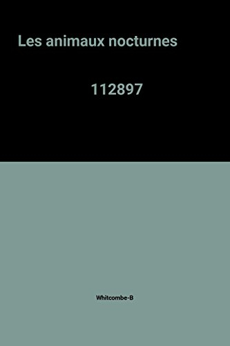 Les Animaux nocturnes