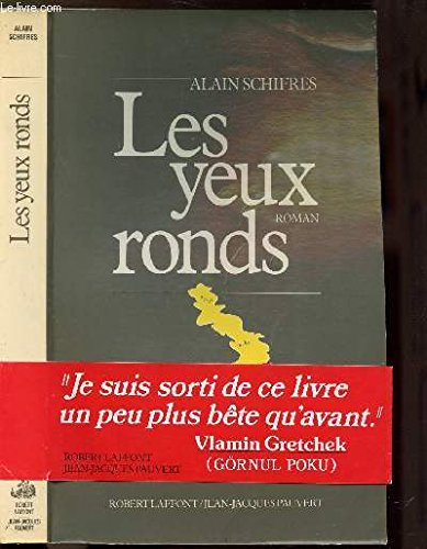 Les Yeux ronds