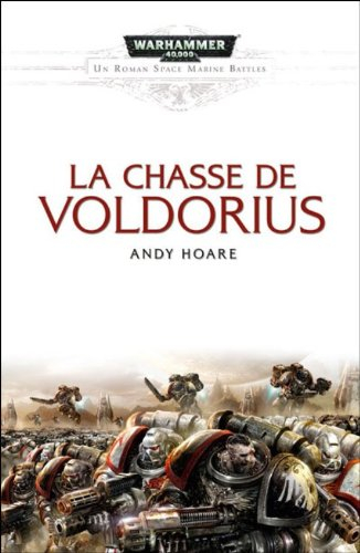 space marine battles : la chasse de voldorius